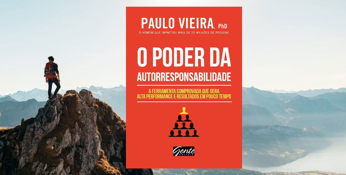 O Poder Da Autorresponsabilidade Paulo Vieira Phd Canal Books