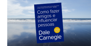 Como Fazer Amigos e Influenciar Pessoas